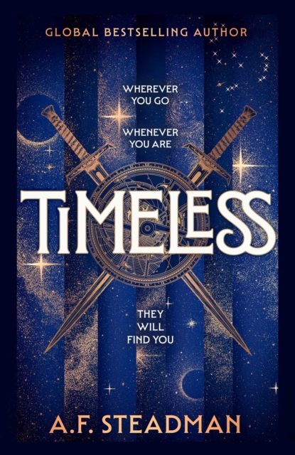 TIMELESS BY A.F. STEADMAN | SIGNED | INDEPENDENT BOOKSHOP EDITION | PREORDER