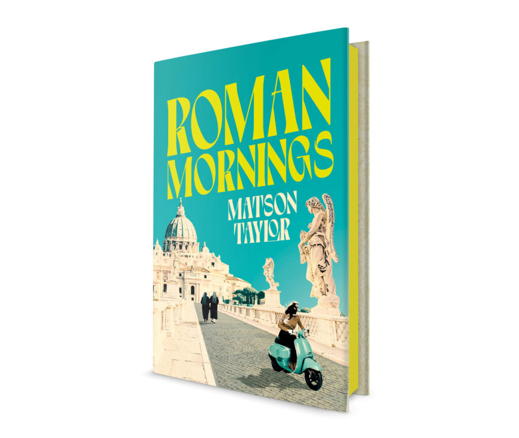 Roman Mornings | Matson Taylor